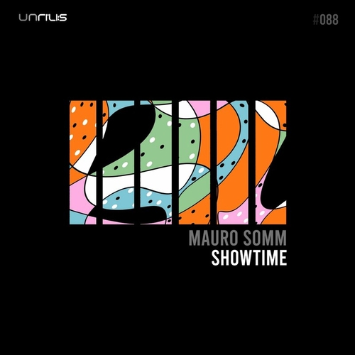 Mauro Somm - Showtime [UNRILIS088]